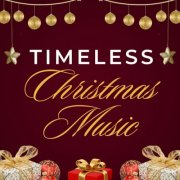 VA - Timeless Christmas Music (2024)