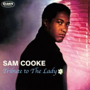 Sam Cooke - Tribute To The Lady (2017)