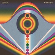 Dossel - Badoque (2023) [Hi-Res]