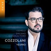 I Gemelli, Emiliano Gonzalez Toro - Cozzolani: Vespro (2019) [Hi-Res]