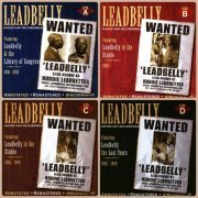 Leadbelly - Leadbelly: Important Recordings 1934-1949 - Disc A, B, C, D (2006)