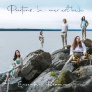 Ensemble Renouveau - Partons, la mer est belle (2026)