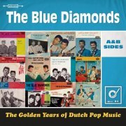 Blue Diamonds - The Golden Years of Dutch Pop Music, A&B Sides,1959-65 (2015)