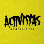 Nonpalidece - Activistas (2005)