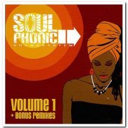 Soulphonic Soundsystem - Volume 1 + Bonus Remixes (2007)