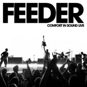 Feeder - Comfort In Sound (Live) (2026) Hi Res