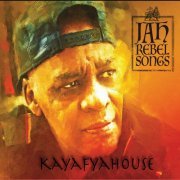 Kayafyahouse - Jah Rebel Songs (2020) [Hi-Res]