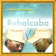 Guillermo Rubalcaba - Pasado y Presente (2008)