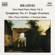 Silke-Thora Matthies, Christian Köhn - Brahms: Four Hand Piano Music Vol. 8: Symphony No. 4, Tragic Overture (2003) CD-rip