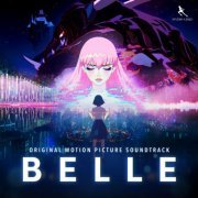 Taisei Iwasaki, Ludvig Forssell, Belle - Belle (Original Motion Picture Soundtrack) (English Edition) (2022) [Hi-Res]