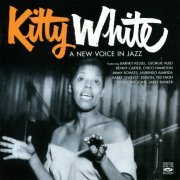 Kitty White - A New Voice In Jazz (2011)