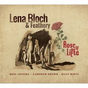 Lena Bloch & Feathery - Rose of Lifta (2021)