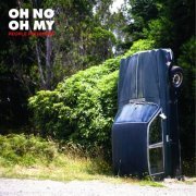 OH NO OH MY - People Problems (2011)