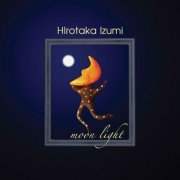 Hirotaka Izumi - moon light (Remastered Edition) (2023)