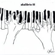 Akalibrio - Akalibrio III (2020)