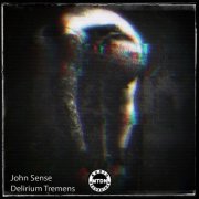 John Sense - Delirium Tremens (2020)