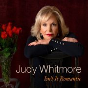 Judy Whitmore - Isn't It Romantic? (2022) Hi Res