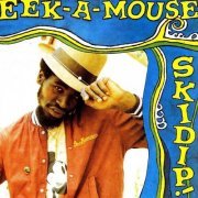 Eek-A-Mouse - Skidip (1982)