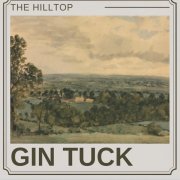 Gin Tuck - The Hilltop (2025)