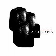 Harry Mitchell - Archetypes (2023)