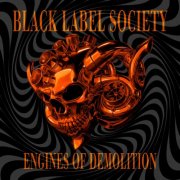 Black Label Society - Engines of Demolition (2026) [Hi-Res]