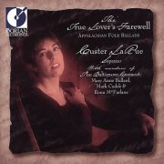 Custer LaRue - The True Lover's Farewell - Appalachian Foilk Ballads (1995)