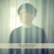 Alex Henry Foster - Windows In The Sky (2018)