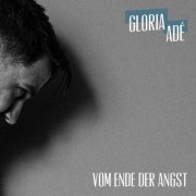 Gloria Adé - Vom Ende der Angst (2023) Hi-Res