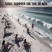 VA - Soul Summer On The Beach (2025)