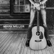 MARK MILLER - Standing on Shoulders (2022)