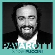 Luciano Pavarotti - Pavarotti sings Puccini (2022)