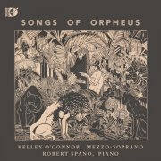 Kelley O'Connor, Robert Spano - Songs of Orpheus (2025) [Hi-Res]