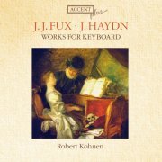 Robert Kohnen - Fux & Haydn: Works for Keyboard (2011)