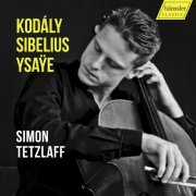 Simon Tetzlaff - Kodály, Sibelius & Ysaÿe: Cello Works (2025) [Hi-Res]