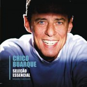 Chico Buarque - Seleção Essencial: Grandes Sucessos (2011)