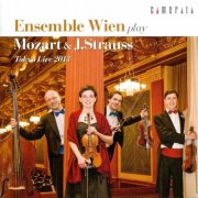 Ensemble Wien - Ensemble Wien Play Mozart & J. Strauss II (Arr. for String Quartet, Tokyo, Live 2013) (2015)