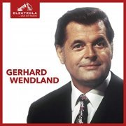 Gerhard Wendland - Electrola… Das ist Musik! Gerhard Wendland (2020)