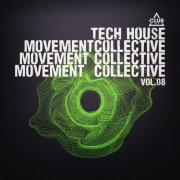 VA - Tech House Movement Collective, Vol.08 (2025)