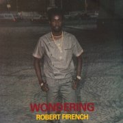 Robert Ffrench - Wondering (2023)