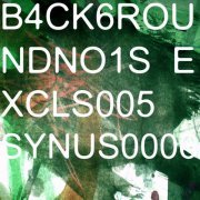 Synus0006 - B4Ck6Roundno1Se Xcls005 (2020)