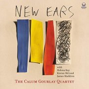 The Calum Gourlay Quartet - New Ears (2019)