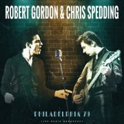 Robert Gordon and Chris Spedding - Philadelphia 79 (Live) (2025)