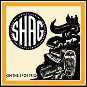 On The Spot Trio - Shag (2014)