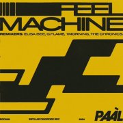 Paal - Feel Machine (2024)