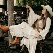 Katie Brooke - Relentless (2025)
