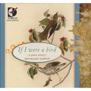 Michael Lewin - If I Were a Bird (2011)