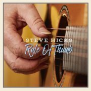 Steve Hicks - Rule of Thumb (2019) Hi Res