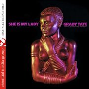 Grady Tate - She Is My Lady (Digitally Remastered) (2017)