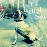 The Cruel Sea - Three Legged Dog (30th Anniversary Edition) (2025)