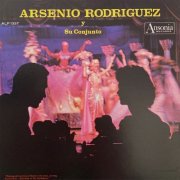 Arsenio Rodríguez Y Su Conjunto - Arsenio Rodríguez Y Su Conjunto (1963)